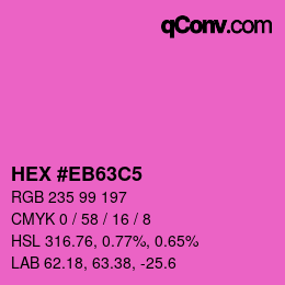 カラーコード: HEX #EB63C5 | qconv.com