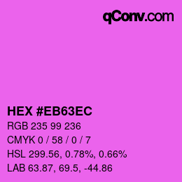 Color code: HEX #EB63EC | qconv.com