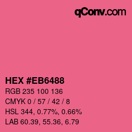カラーコード: HEX #EB6488 | qconv.com