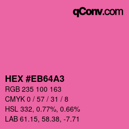 Color code: HEX #EB64A3 | qconv.com