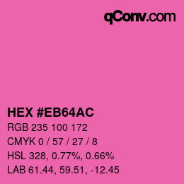 Color code: HEX #EB64AC | qconv.com