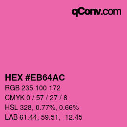 カラーコード: HEX #EB64AC | qconv.com