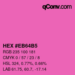 Color code: HEX #EB64B5 | qconv.com