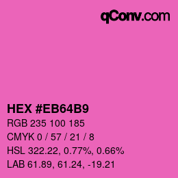 カラーコード: HEX #EB64B9 | qconv.com