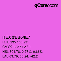 Color code: HEX #EB64E7 | qconv.com