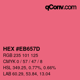カラーコード: HEX #EB657D | qconv.com