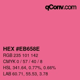 Color code: HEX #EB658E | qconv.com