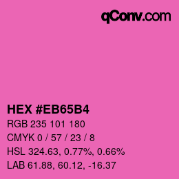 Color code: HEX #EB65B4 | qconv.com