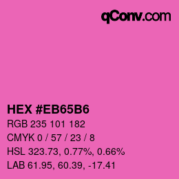 カラーコード: HEX #EB65B6 | qconv.com