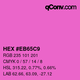カラーコード: HEX #EB65C9 | qconv.com