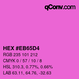 カラーコード: HEX #EB65D4 | qconv.com