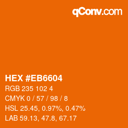 Farbcode: HEX #EB6604 | qconv.com