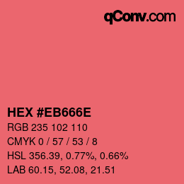 Color code: HEX #EB666E | qconv.com