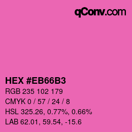 颜色代码: HEX #EB66B3 | qconv.com