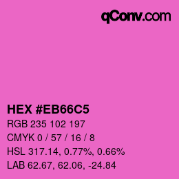 Color code: HEX #EB66C5 | qconv.com