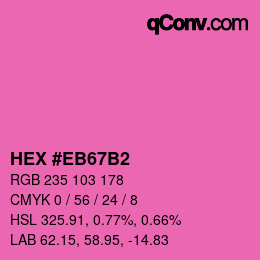 カラーコード: HEX #EB67B2 | qconv.com