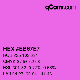 Farbcode: HEX #EB67E7 | qconv.com