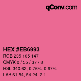 カラーコード: HEX #EB6993 | qconv.com