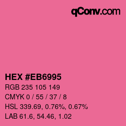 Farbcode: HEX #EB6995 | qconv.com