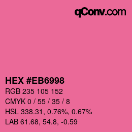 カラーコード: HEX #EB6998 | qconv.com