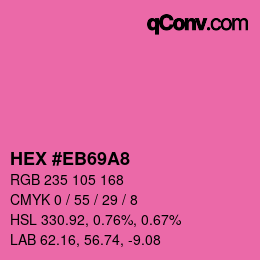 カラーコード: HEX #EB69A8 | qconv.com