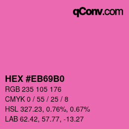 Color code: HEX #EB69B0 | qconv.com