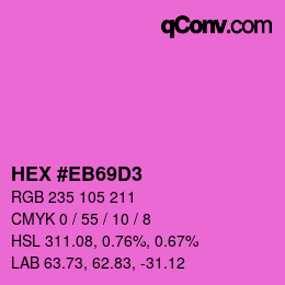 Color code: HEX #EB69D3 | qconv.com