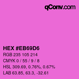 Color code: HEX #EB69D6 | qconv.com