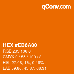 Farbcode: HEX #EB6A00 | qconv.com