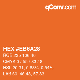 Code couleur: HEX #EB6A28 | qconv.com