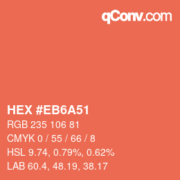 カラーコード: HEX #EB6A51 | qconv.com