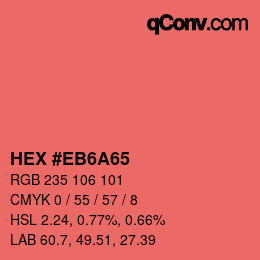 カラーコード: HEX #EB6A65 | qconv.com