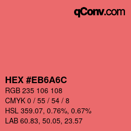 Farbcode: HEX #EB6A6C | qconv.com