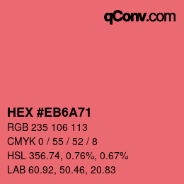 カラーコード: HEX #EB6A71 | qconv.com