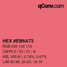 カラーコード: HEX #EB6A73 | qconv.com