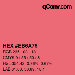 カラーコード: HEX #EB6A76 | qconv.com