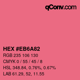 Farbcode: HEX #EB6A82 | qconv.com