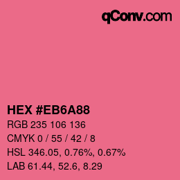 カラーコード: HEX #EB6A88 | qconv.com