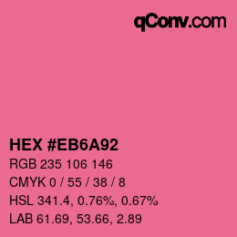 カラーコード: HEX #EB6A92 | qconv.com