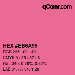 Color code: HEX #EB6A95 | qconv.com