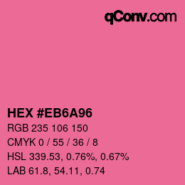 Color code: HEX #EB6A96 | qconv.com