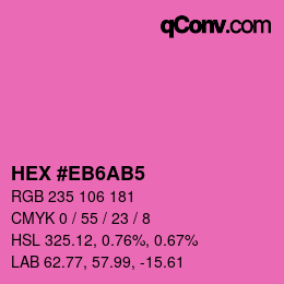 カラーコード: HEX #EB6AB5 | qconv.com