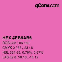 カラーコード: HEX #EB6AB6 | qconv.com