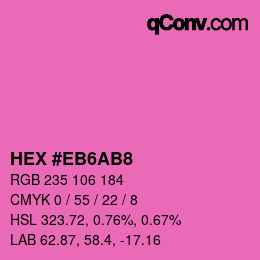 Color code: HEX #EB6AB8 | qconv.com