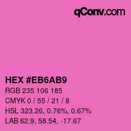 Color code: HEX #EB6AB9 | qconv.com