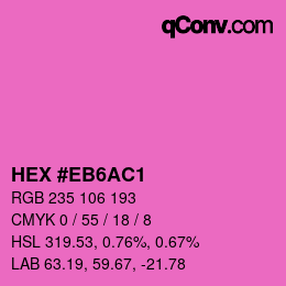 カラーコード: HEX #EB6AC1 | qconv.com