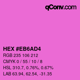 颜色代码: HEX #EB6AD4 | qconv.com