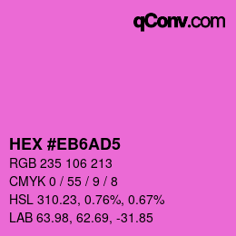Código de color: HEX #EB6AD5 | qconv.com