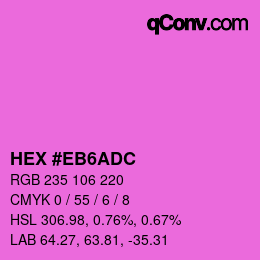カラーコード: HEX #EB6ADC | qconv.com