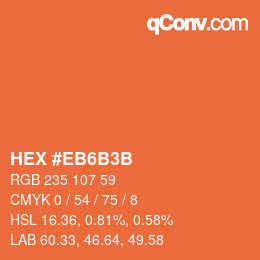 カラーコード: HEX #EB6B3B | qconv.com